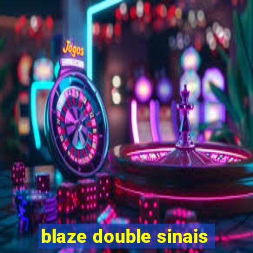 blaze double sinais